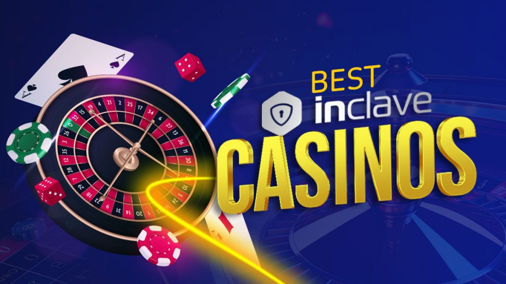 Best Inclave Casinos Online for Fun Games, Fast Payouts, & Generous Promos (2024)