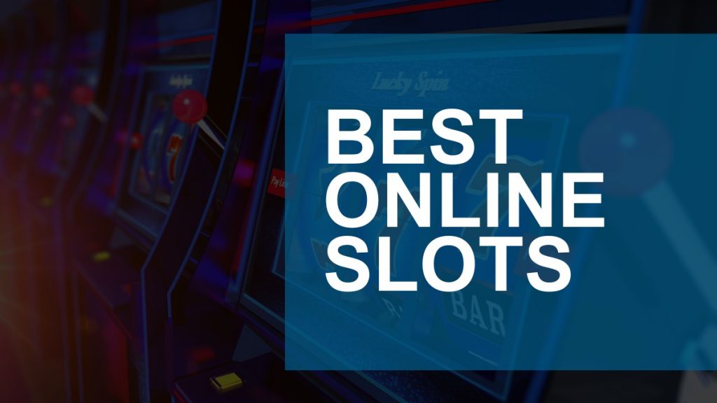 Best Online Slots to Play for Big Wins – 2024’s Top Global Slot Sites