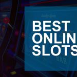 Best Online Slots to Play for Big Wins – 2024’s Top Global Slot Sites