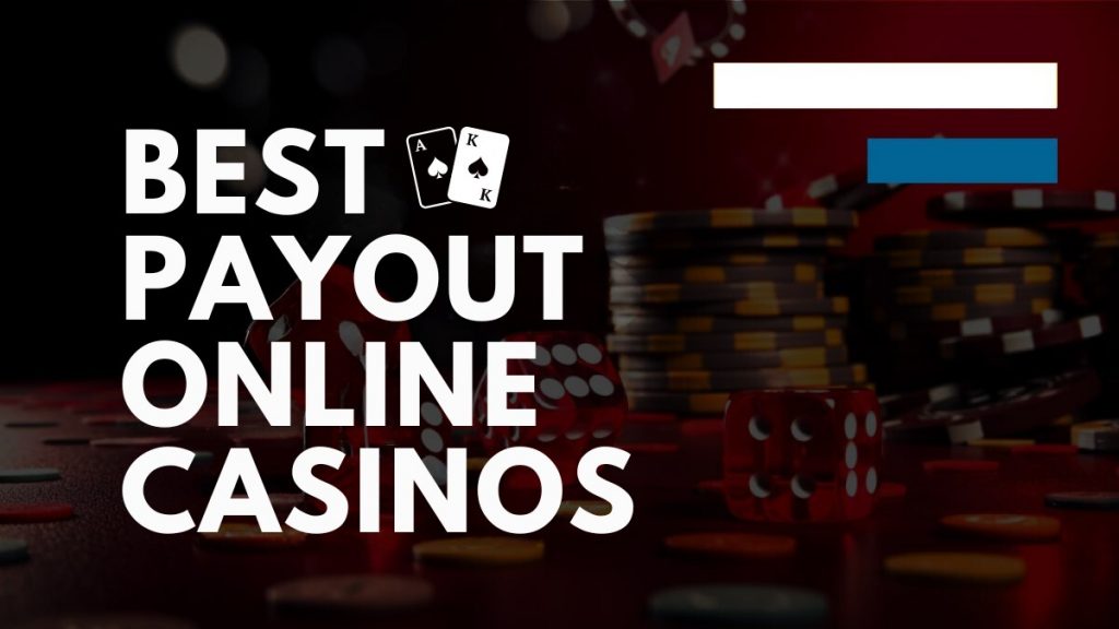 10 Best Payout Online Casinos (97%+ RTP) – High Payout Casino Sites for Biggest Wins