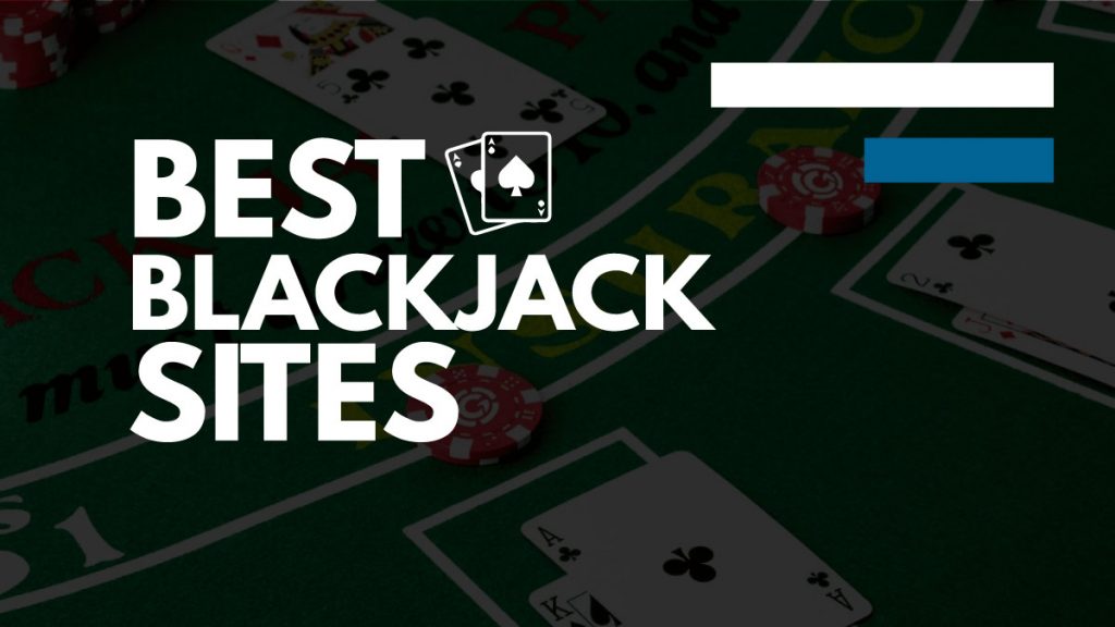 10 Best Online Blackjack Sites for 2024 – Top Blackjack Games (Update)