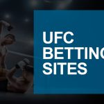 Best UFC Betting Sites in 2024: Top 10 MMA Sportsbooks for UFC Odds and Markets