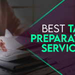 7 Best Tax Preparation Services to Consider for 2024