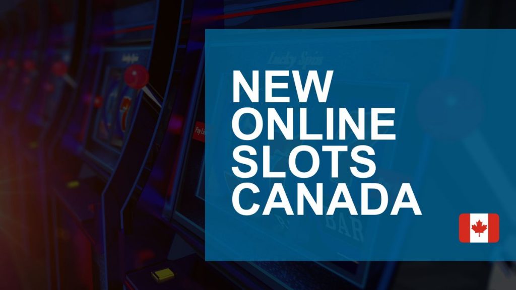 New Online Slots Canada (2024): Best New Slot Games With High RTPs for CA Players